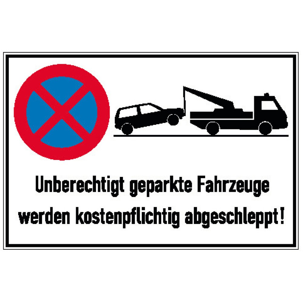 SafetyMarking® Halteverbotsschild "Unberechtigt geparkte Fahrzeuge", Alu geprägt