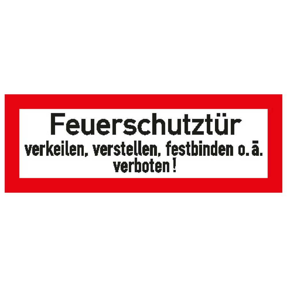 SafetyMarking® "Feuerschutztür verkeilen...", HxB 105 x 297 mm, Folie